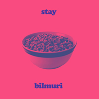 Bilmuri - Stay (Single)