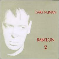 Gary Numan - Babylon 2