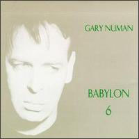 Gary Numan - Babylon 6