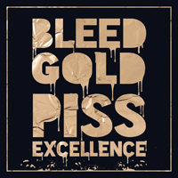 Cherub - Bleed Gold, Piss Excellence