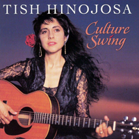 Tish Hinojosa - Culture Swing