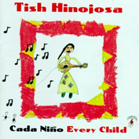Tish Hinojosa - Cada Nino Every Child