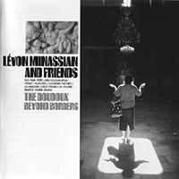 Minassian, Levon - Levon Minassian and Friends: The Doudouk - Beyond Borders