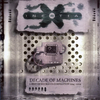 Inertia (GBR) - Decade Of Machines (CD 2)