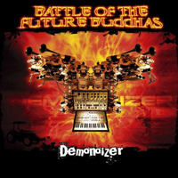 Battle of the Future Buddhas - Demonoizer (CD 1)