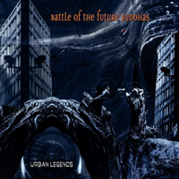 Battle of the Future Buddhas - Urban Legends (CD 2)