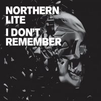 Northern Lite - I Dont Remember