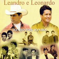 Leandro & Leonardo - Sonho Por Sonho