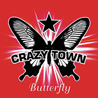 Crazy Town - Butterfly (Single)