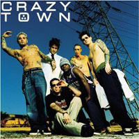 Crazy Town - Testimony