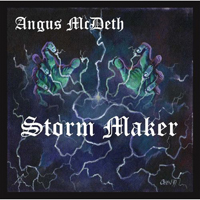McDeth, Angus - Storm Maker