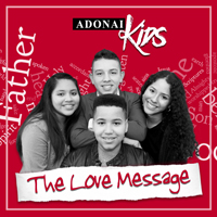 Adonai Kids - The Love Message