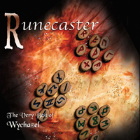Wychazel - Runecaster - The Very Best Of Wychazel. Vol. 1 (CD 1)