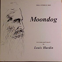Moondog - Instrumental Music by Louis Hardin