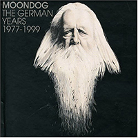 Moondog - The German Years 1977-1999 (CD 2: The Last Concert, Mimi Festival 1999 Moondog & Dominique Ponty)