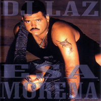 DJ Laz - Esa Morena (EP)