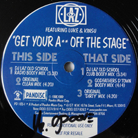 DJ Laz - Get Your Ass Off The Stage (12'' Single)
