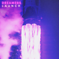 Dreamers - Launch (Single)