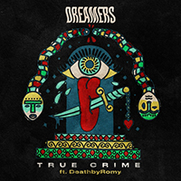 Dreamers - True Crime (feat. DeathbyRomy) (Single)