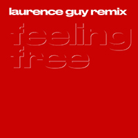 Leisure - Feeling Free (Laurence Guy Remix Single)