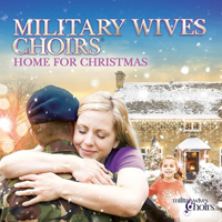 Military Wives Choirs - Home For Christmas