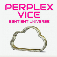 Perplex - Sentient Universe (EP)