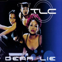 TLC - Dear Lie (Single)