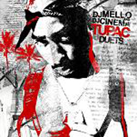 DJ Mello - 2Pac Duets