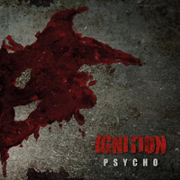 Ignition (DEU) - Psycho