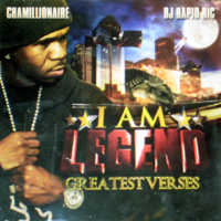 Chamillionaire - I Am Legend Greatest Verses (Mixed By DJ Rapid Ric)