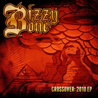 Bizzy Bone - Crossover: 2010 (EP)