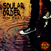 Soular Order - Run Away (EP)