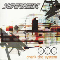 Superheist - Crank The System (Single)