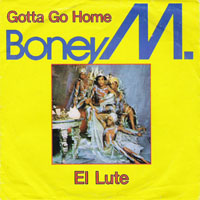 Boney M - Gotta Go Home (Single, Ariola)