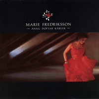 Marie Fredriksson - Annu Doftar Karlek (2014 Reissue) [Single]