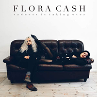 Flora Cash - Sadness Is Taking Over (Single)