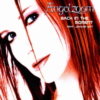 Angelzoom - Back In The Moment (feat. Joachim Witt) (Single)