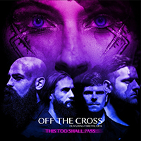 Off The Cross - This Too Shall Pass (with Fabienne Erni) (Single)