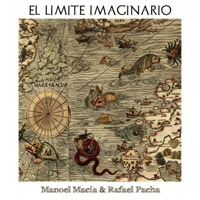 Manoel Macia & Rafael Pacha - El Limite Imaginario