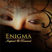 Enigma - Inspired & Remixed