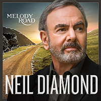 Neil Diamond - Melody Road (Deluxe Edition)