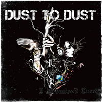 I Promised Once - Dust To Dust