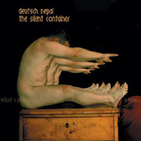 Deutsch Nepal - The Silent Container (CD 1)