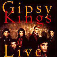 Gipsy Kings - Live!