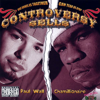 Paul Wall - Controversy Sells (Split)