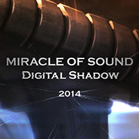 Miracle Of Sound - Digital Shadow 2014 (Single)