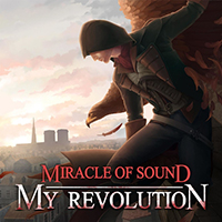 Miracle Of Sound - My Revolution (Single)