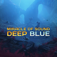 Miracle Of Sound - Deep Blue (Single)