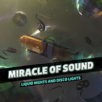 Miracle Of Sound - Liquid Nights and Disco Lights (Single)