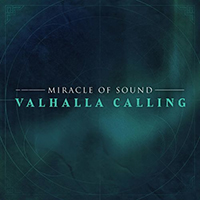 Miracle Of Sound - Valhalla Calling (Single)